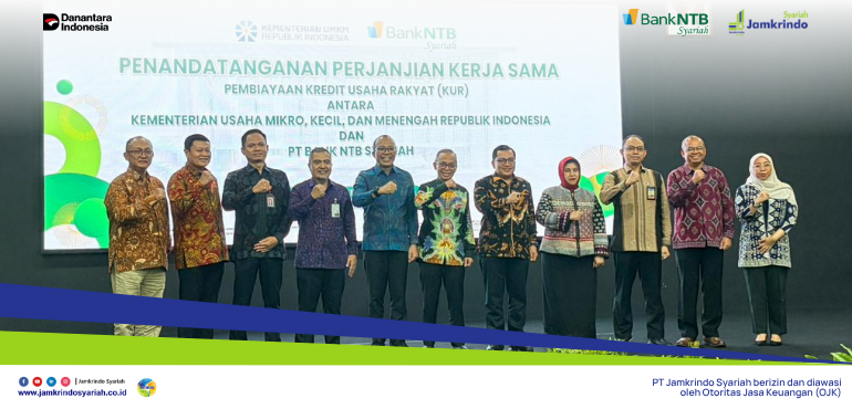 Jamkrindo Syariah Perkuat Dukungan Pembiayaan UMKM Melalui Kerja Sama Penjaminan KUR dengan Bank NTB Syariah
